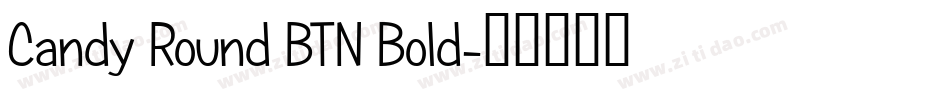 Candy Round BTN Bold字体转换